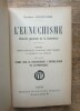 L'Eunuchisme (Histoire générale de la castration). Origine, effets physiques et morauxchez l'homme, la feme et les animaux suivi d'une étude sur la ...