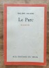 Le Parc, roman. SOLLERS Philipe