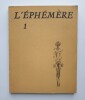 L'Ephemère n°1. REVUE