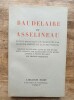 Baudelaire et Asselineau, Textes recueillis et commentés par Jacques Crépet et Claude Pichois: Charles Baudelaire sa vie et son Œuvre, notes inédites ...