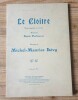 Le Cloître, drame lyrique en 3 actes poème de Emile Verhaeren, musique de Michel-Maurice Lévy. VERHAEREN Emile / LEVY Michel-Maurice