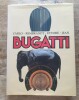 Carlo-Rembrandt-Ettore-Jean Bugatti. DEJEAN Philippe