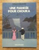 Une Fiancée pour Choura. MODIANO Patrick