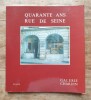 Quarante ans rue de Seine. RATIER Jacques