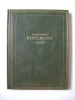 Cent ans d'industrie chimique: Les Etablissements Kuhlmann 1825-1925. ANONYME