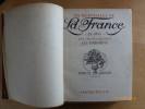 Les Merveilles de la France. Le Pays, Les Monuments, Les Habitants.. GRANGER, Ernest.