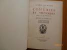 Comédies et Proverbes. Publiés avec une Introduction par Jacques Copeau.. MUSSET, Alfred de.