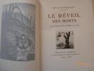 Le Réveil des Morts. Première édition illustrée, comportant 12 eaux-fortes originales hors texte et de nombreux dessins in texte par Pierre Falké.. ...