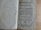 Dictionnaire ou Manuel de la Langue Françoise. A-E , F-Z. Avec une Table des Conjugaisons et des Verbes Irréguliers.. DE WAILLY M.