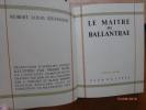 Le Maitre de Ballantrae. Traduction d'Aurélien Digeon.. STEVENSON, Robert Louis. - Pierre NOEL.
