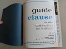 Guide Clause, 23 ième Edition. Traité Pratique du Jardinage.. CLAUSE, L.