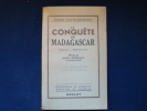 LA CONQUETE DE MADAGASCAR .. DAVID-BERNARD Eugène .