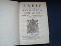 TARIF DE LA DOUANE DE LYON POUR LE ROY