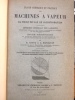 Traité théorique et pratique des machines à vapeur au point de vue de la distribution. H. COSTE et L. MANIQUET
Ingénieurs des Arts et Manufactures, ...