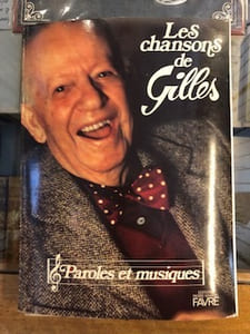 LES CHANSONS DE GILLES - PAROLES ET MUSIQUES