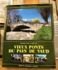 Vieux ponts du pays de Vaud
. Pierre Delacrétaz