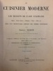 LE CUISINIER MODERNE OU LES SECRETS DE L'ART CULINAIRE. Gustave Garlin (De Tonnerre)
