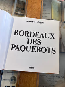 Bordeaux des Paquebots - Mémoire du quotidien
