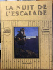 La nuit de l'escalade. Alex. Guillot
Illustrations Ed. Elzingre