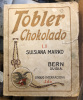 Tobler Chokolado. La Suisiana Marko, Bern Suisia.. Tobler