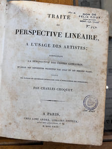 Traité de perspective linéaire comprenant la perspective des ombres linéaires, et celle des réflexions produites par l'eau et les miroirs plans; Précédé des notions de géométrie nécessaires pour l'intelligence des opérations;