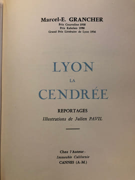 LYON LA CENDRÉE - Reportages
Illustrations de Julien Pavil. Marcel-E. Grancher