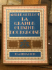 La grande cuisine bourgeoise : souvenirs secrets recettes. André Guillot