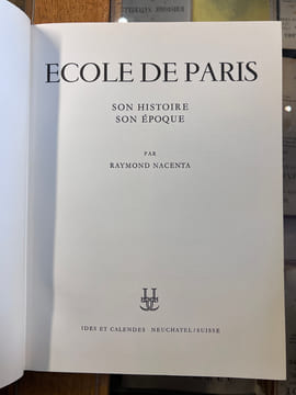 Ecole de Paris
Son histoire
Son époque. Raymond Nacenta
