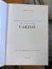 Catalogue raisonné de l'oeuvre gravé et lithogrphié de
Carzou. Pierre Cailler
