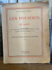 LES FOURMIS DE LA SUISSE - NOTICES ANATOMIQUES ET PHYSIOLOGIQUES, ARCHITECTURE, DISTRIBUTION GÉOGRAPHIQUE NOUVELLES EXPÉRIENCES ET OBSERVATIONS DE ...