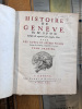 Histoire de Genève
Rectifée & augmentée par d'amples Notes. Avec les actes et les autres pièces servant de Preuves à cette Histoire. SPON Jacob