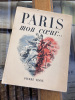 PARIS mon coeur.... Louis Chéronnet, Louis Ferrand