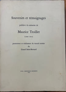 SOUVENIRS ET TÉMOIGNAGES PUBLIÉS À LA MÉMOIRE DE MAURICE TROILLET