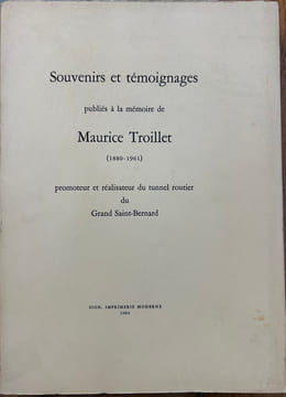 SOUVENIRS ET TÉMOIGNAGES PUBLIÉS À LA MÉMOIRE DE MAURICE TROILLET. Collectif d'auteurs