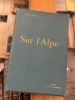 Sur l'Alpe / Poésies. Henri Warnery