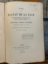 VIE DE PLANAT DE LA FAYE - Aide de camp des Généraux Lariboisière et Drouot, Officier d'ordonnance de Napoléon Ier.