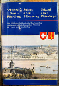 Schweizer in Sankt-Petersburg, Suisses à Saint-Pétersbourg, Svizzeri a San Pietroburgo