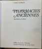 Pharmacies anciennes
Intérieurs et objets. Günter Kallinich