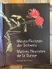 Maîtres fleuristes de la Suisse
Meisterfloristen der Schweiz. Collectif