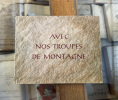 Album de la Brigade de Montagne 10
Avec nos troupes de montagne, mobilisation 1939-1941. Capitaine Roger Bonvin
Capitaine Maurice ...