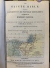 La Sainte Bible contenant l'Ancien et le Nouveau Testament
accompagn&eacute;e de nombreux renvois aux passages les plus importants et les plus remarquables. ...