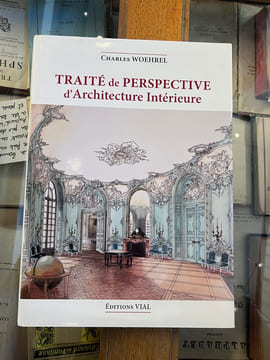 Traité de Perspective d'Architecture Intérieure. Charles Woehrel