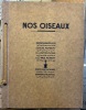 NOS OISEAUX. 