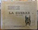 LA GUERRE
DOCUMENTS DE LA SECTION PHOTOGRAPHIQUE DE L'ARM&Eacute;E (2 tomes). Minist&egrave;re de la guerre / Ardouin-Dumazet