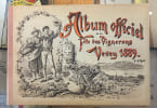 Album officiel de la F&ecirc;te des Vignerons, Vevey 1899. Vullemin et P. Vallouy