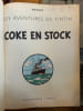 LES AVENTURES DE TINTIN - COKE EN STOCK . Herg&eacute;
