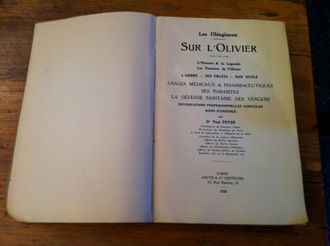 SUR L'OLIVIER - LES OLÉAGINEUX (1er série). Docteur P. PEYRE, (Pharmacien)