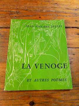 LA VENOGE et autres poèmes mis en images par Géa Augsbourg. JEAN VILLARD GILLES