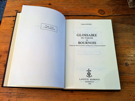 GLOSSAIRE DU PARLER DE BOURNOIS (Canton de l'Isle-sur-le-Doubs, arrondissement de Beaume-les-Dames). CHARLES ROUSSEY