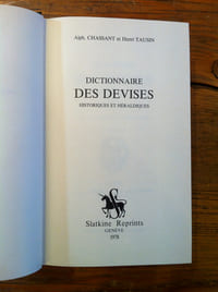 DICTIONNAIRE DES DEVISES HISTORIQUES ET HÉRALDIQUES 